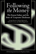 Following the Money: The Enron Failure and the State of Corporate Disclosure