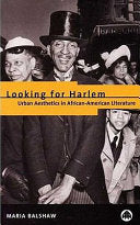 Looking For Harlem: Urban Aesthetics in African-American Literature