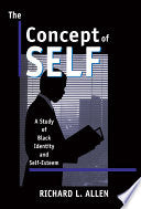 The Concept of Self: A Study of Black Identity and Self-Esteem
