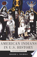 American Indians in U.S. History: Second Edition