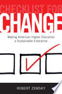Checklist for Change: Making American Higher Education a Sustainable Enterprise