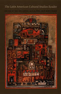 The Latin American Cultural Studies Reader