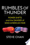 Rumbles of Thunder: Power Shifts and the Danger of Sino-American War