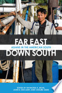 Far East, Down South: Asians in the American South