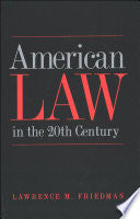 American Law in the Twentieth Century