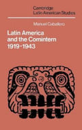 Latin America and the Comintern, 1919-1943