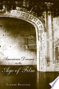 American Drama in the Age of Film
