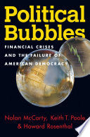 Political Bubbles: Financial Crises and the Failure of American Democracy