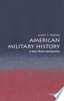 American Military History: A Very Short Introduction