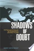 Shadows of Doubt: Negotiations of Masculinity in American Genre Films