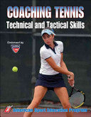 Coaching Tennis Technical and Tactical Skills