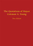 The Quotations of Mayor Coleman A. Young