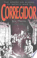 Corregidor: The American Alamo of World War II