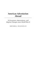 American Adventurism Abroad