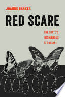 Red Scare: The State's Indigenous Terrorist