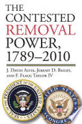 The Contested Removal Power, 1789–2010