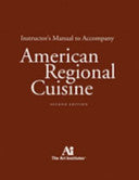 Instructor's Manual to Accompany American Regional Cuisine, Second Edition