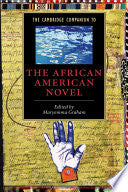 The Cambridge Companion to the African American Novel