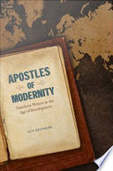 Apostles of Modernity: American Writers in the Age of Development