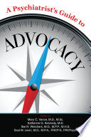 A Psychiatrist's Guide to Advocacy