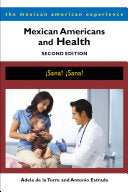 Mexican Americans and Health: ¡Sana! ¡Sana!