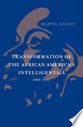 Transformation of the African American Intelligentsia, 1880–2012