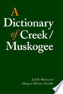 A Dictionary of Creek/Muskogee