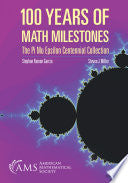 100 Years of Math Milestones: The Pi Mu Epsilon Centennial Collection
