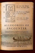 Allegories of Encounter: Colonial Literacy and Indian Captivities