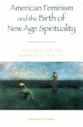 American Feminism and the Birth of New Age Spirituality
