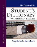 The Facts on File Student's Dictionary of American English