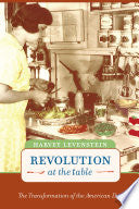 Revolution at the Table: The Transformation of the American Diet