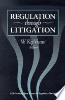 Regulation through Litigation