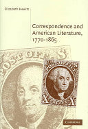 Correspondence and American Literature, 1770-1865