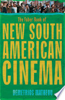 The Faber Book of New South American Cinema
