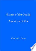 History of the Gothic: American Gothic