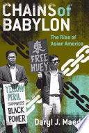 Chains of Babylon: The Rise of Asian America