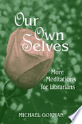 Our Own Selves