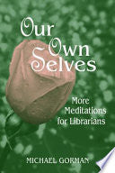 Our Own Selves