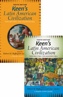 Keen's Latin American Civilization, 2-Volume SET: A Primary Source Reader