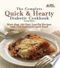 The Complete Quick and Hearty Diabetic Cookbook