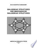 Bilagebraic Structures and Smarandache Bialgebraic Structures