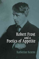 Robert Frost and a Poetics of Appetite
