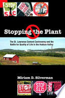 Stopping the Plant: The St. Lawrence Cement Controversy and the Battle for Quality of Life in the Hudson Valley