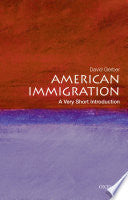 American Immigration: A Very Short Introduction