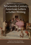 Edinburgh Companion to Nineteenth-Century American Letters and Letter-Writing
