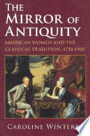 The Mirror of Antiquity