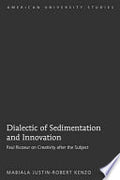 Dialectic of Sedimentation and Innovation