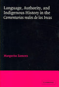 Language, Authority, and Indigenous History in the Comentarios reales de los Incas