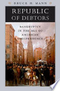 Republic of Debtors: Bankruptcy in the Age of American Independence